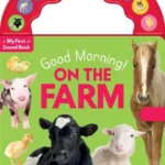 10-Button Carry Along Sound Book - Good Morning! On the Farm