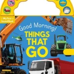 10-Button Carry Along Sound Book - Good Morning! Things That Go