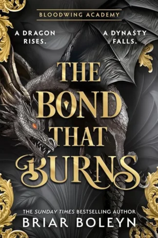 Book cover of Bloodwing Academy 2: The Bond That Burns