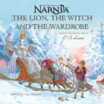 The Lion, the Witch and the Wardrobe (Picture Book)