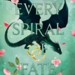 This Woven Kingdom 4: Every Spiral of Fate
