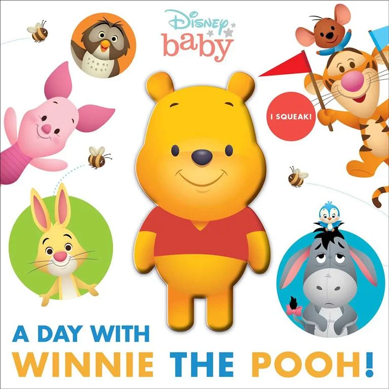 Book cover of Disney Baby: A Day with Winnie the Pooh! (Squeeze & Squeak)