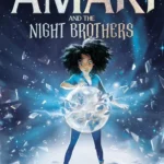 Amari and the Night Brothers (Supernatural Investigations 1)