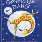 Giraffes Can't Dance (Board Book)