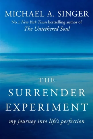 Book cover of The Surrender Experiment: My Journey into Life's Perfection