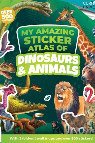 Book cover of My Amazing Sticker Atlas of Dinosaurs & Animals