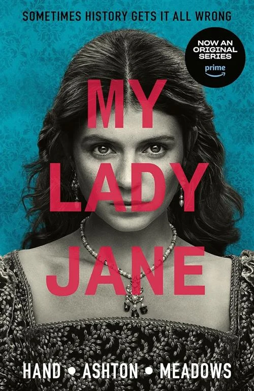 My Lady Jane 1: My Lady Jane (Tie-in)
