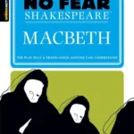 No Fear Shakespeare: Macbeth (Side-by-Side Plain English)