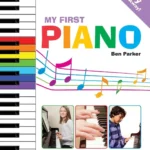 My First Piano: Learn to Play 8 Nursery Rhymes