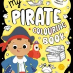 My Pirate Colouring Book (100 Pages)