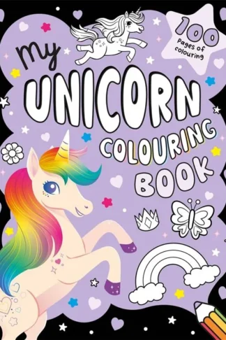 Book cover of My Unicorn Colouring Book (100 Pages)