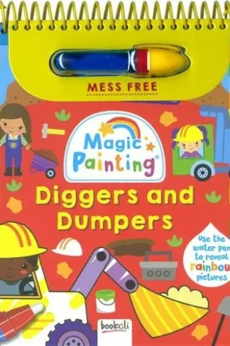 Book cover of Magic Painting: Diggers and Dumpers (Mess Free Water Painting)