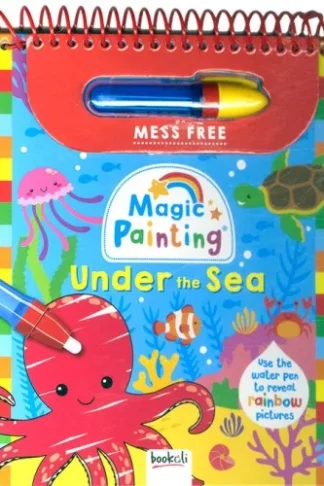 Book cover of Magic Painting: Under the Sea (Mess Free Water Painting - 2025 Edition)