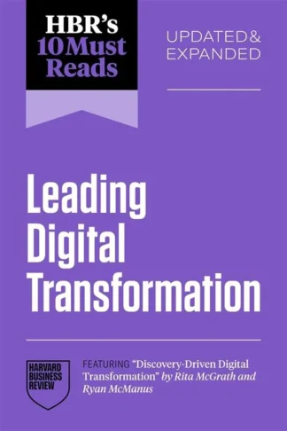 Book cover of HBR's 10 Must Reads on Leading Digital Transformation (Updated & Expanded)
