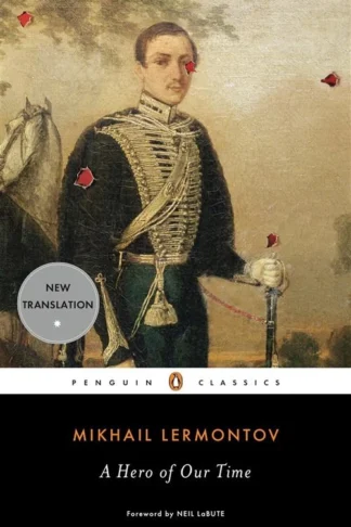 A Hero of Our Time (Penguin Classics) by Mikhail Lermontov book cover