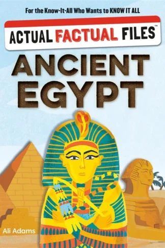 Actual Factual Files: Ancient Egypt by Ali Adams, Heather Alexander book cover