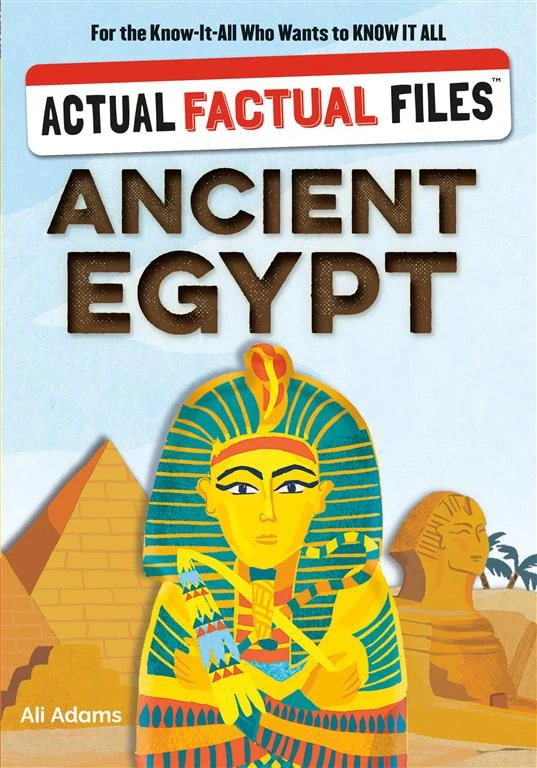 Actual Factual Files: Ancient Egypt by Ali Adams, Heather Alexander book cover