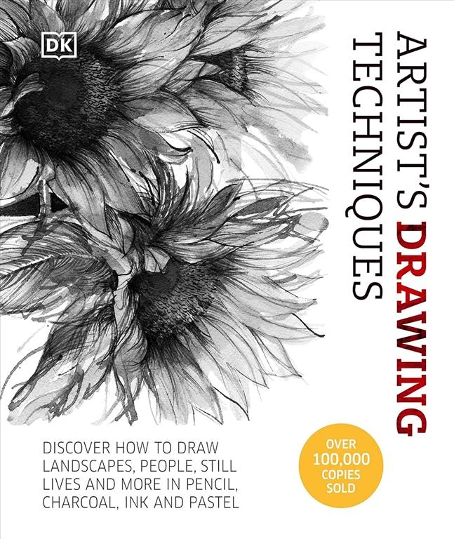 Artist's Drawing Techniques: Discover How to Draw Landscapes, People, Still Lifes and More, in Pencil, Charcoal, Pen and Pastel by DK book cover
