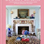 Budget Luxury: Your Guide to Creating a Beautiful Home Without Breaking the Bank