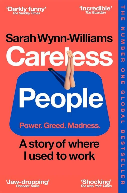 Careless People: A Story of Where I Used to Work by Sarah Wynn-Williams paperback edition cover