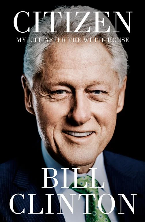 Citizen: My Life After the White House by Bill Clinton book cover