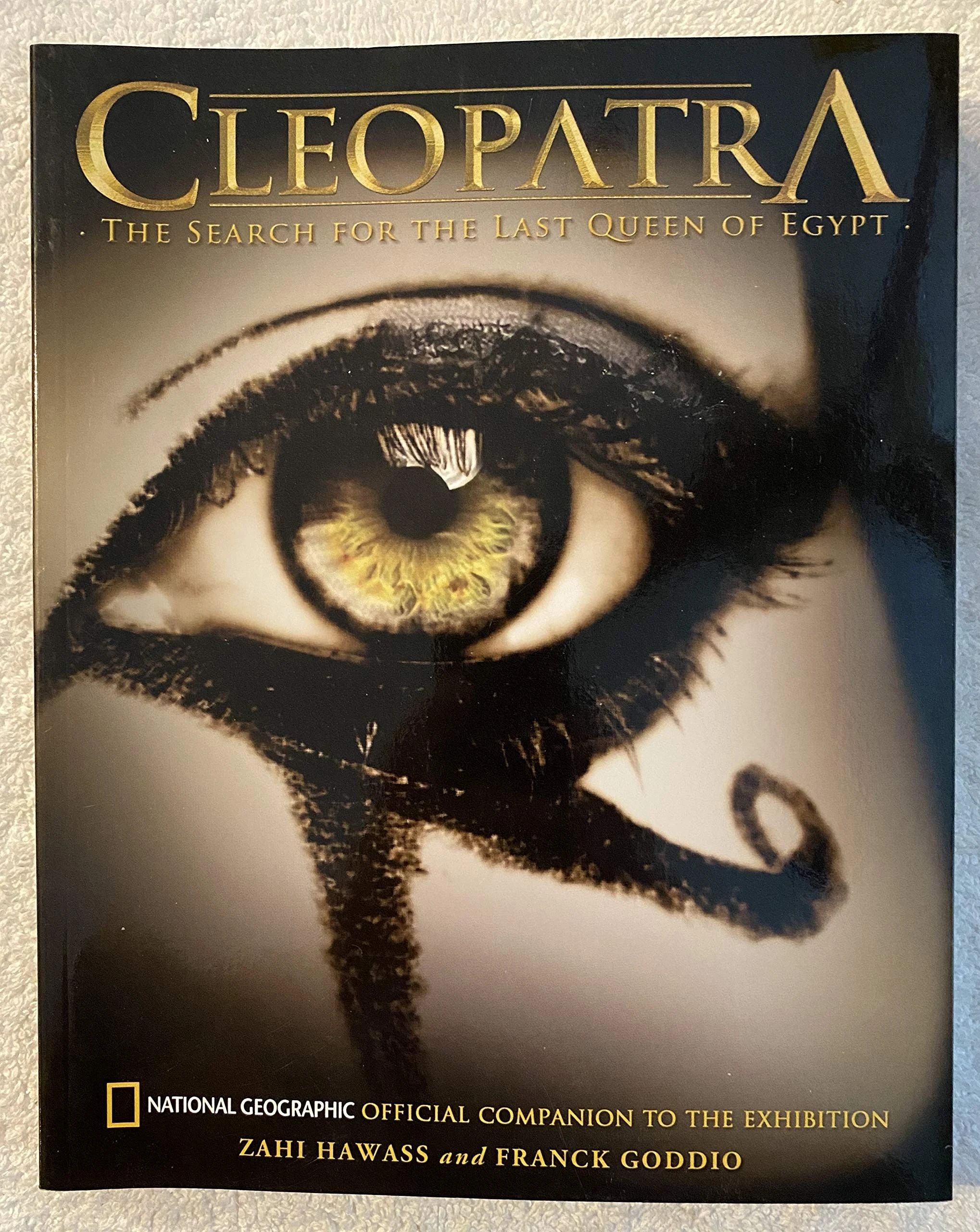 Cleopatra: The Search for the Last Queen of Egypt by Zahi Hawass, Franck Goddio book cover