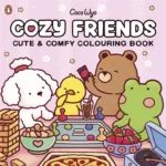 Cozy Friends: Cute & Comfy Colouring Book
