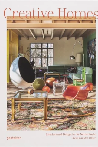 Creative Homes: Interiors and Design in the Netherlands book cover