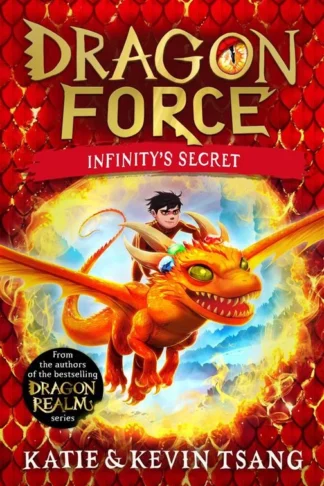 Dragon Force: Infinity's Secret (Book 1) by Katie Tsang, Kevin Tsang book cover