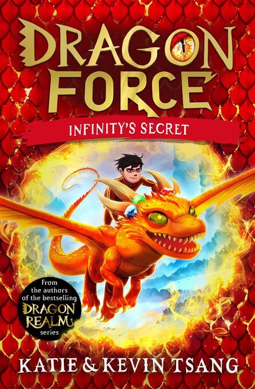 Dragon Force: Infinity's Secret (Book 1) by Katie Tsang, Kevin Tsang book cover