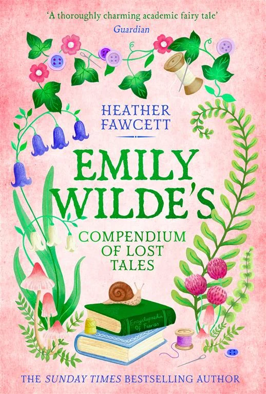 Emily Wilde 3: Emily Wilde's Compendium of Lost Tales by Heather Fawcett book cover
