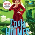 Enola Holmes 5: The Case of the Cryptic Crinoline