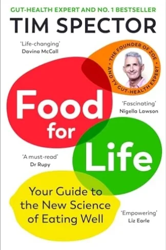 Food for Life: Your Guide to the New Science of Eating Well by Tim Spector book cover