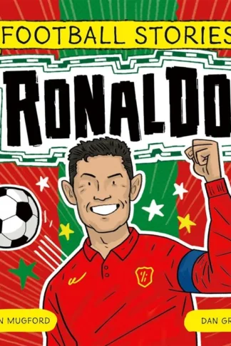 Football Stories: Ronaldo by Simon Mugford book cover