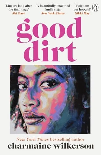 Good Dirt by Charmaine Wilkerson book cover