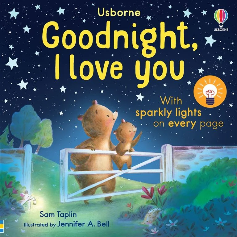 Goodnight, I Love You (With Sparkly Lights On Every Page) by Sam Taplin book cover