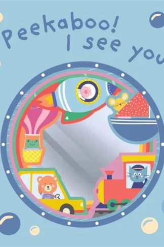 Graduating Mirror Board Book - Peek-a-Boo! I See You book cover