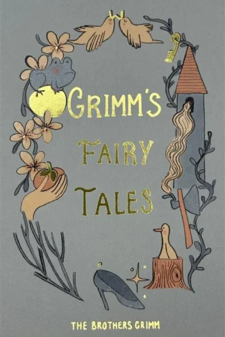 Grimm’s Fairy Tales (Collector’s Edition) by Grimm Brothers book cover