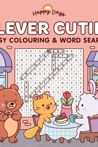 Happy Days: Clever Cuties Cosy Colouring & Word Search Book book cover