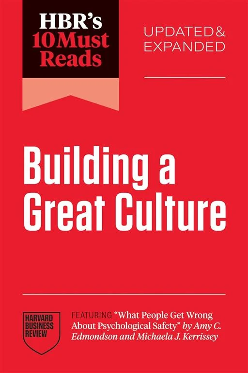 HBR's 10 Must Reads on Building a Great Culture (Updated and Expanded) book cover