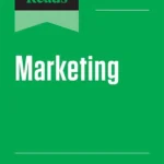 HBR's 10 Must Reads on Marketing (Updated and Expanded)