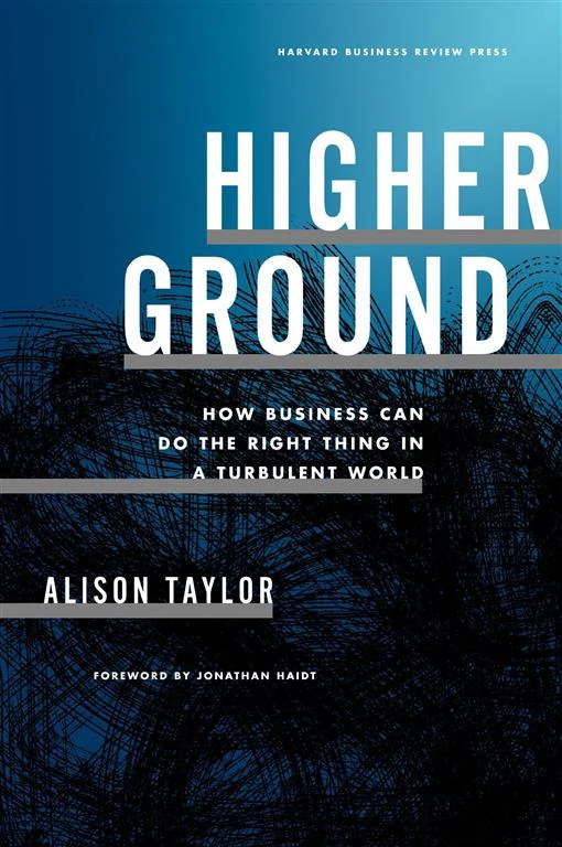 Higher Ground: How Business Can Do the Right Thing in a Turbulent World book cover