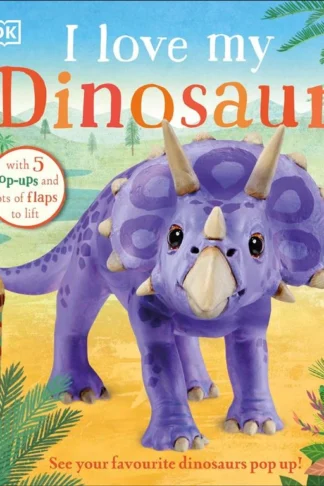 I Love My Dinosaur by DK book cover