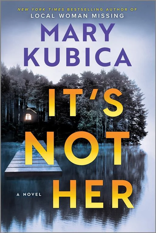 It's Not Her by Mary Kubica book cover