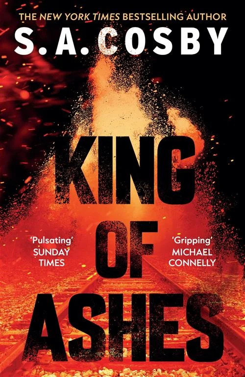 King of Ashes by S A Cosby book cover