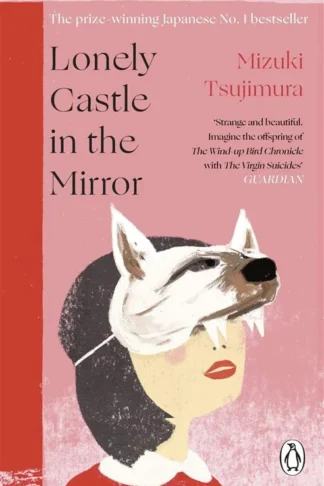 Lonely Castle in the Mirror by Mizuki Tsujimura book cover