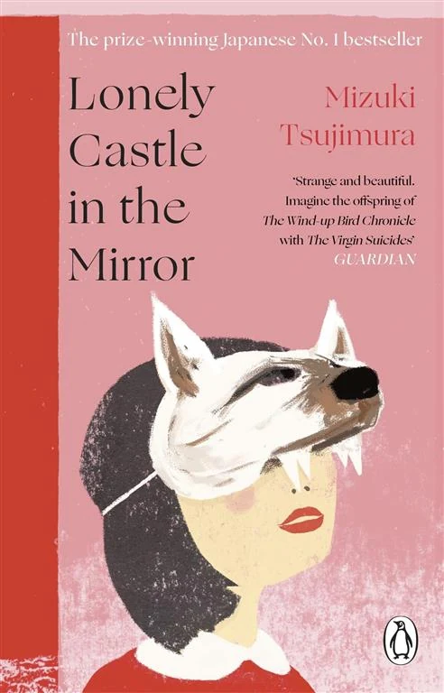Lonely Castle in the Mirror by Mizuki Tsujimura book cover