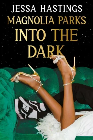 Magnolia Parks: Into the Dark book cover