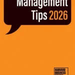 Management Tips 2026: From Harvard Business Review