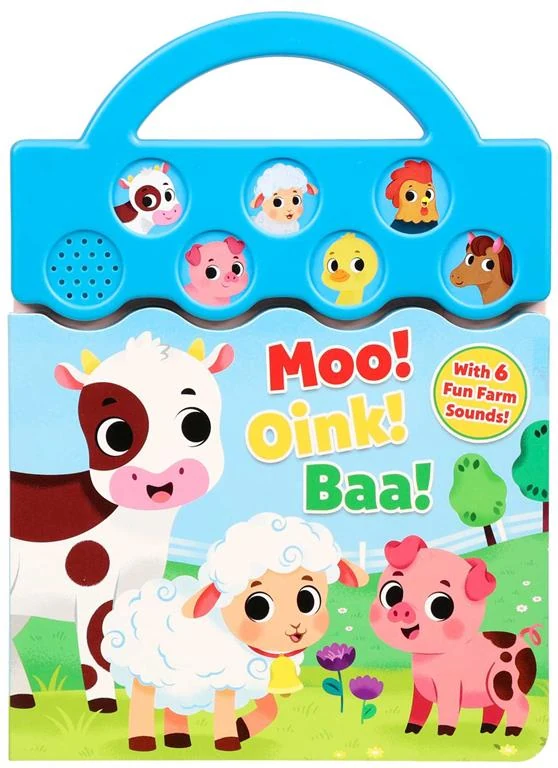 Moo, Oink, Baa! With 6 Fun Farm Sounds book cover